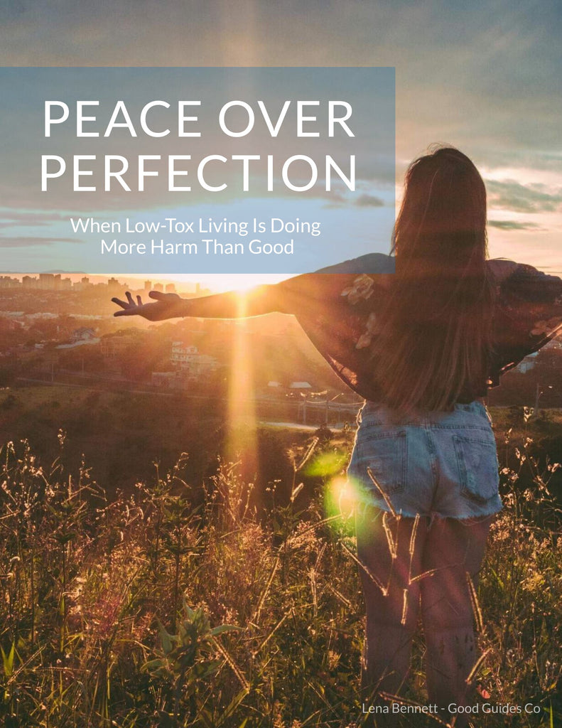 Peace Over Perfection: When Low-Tox Living Is Doing More Harm Than Good